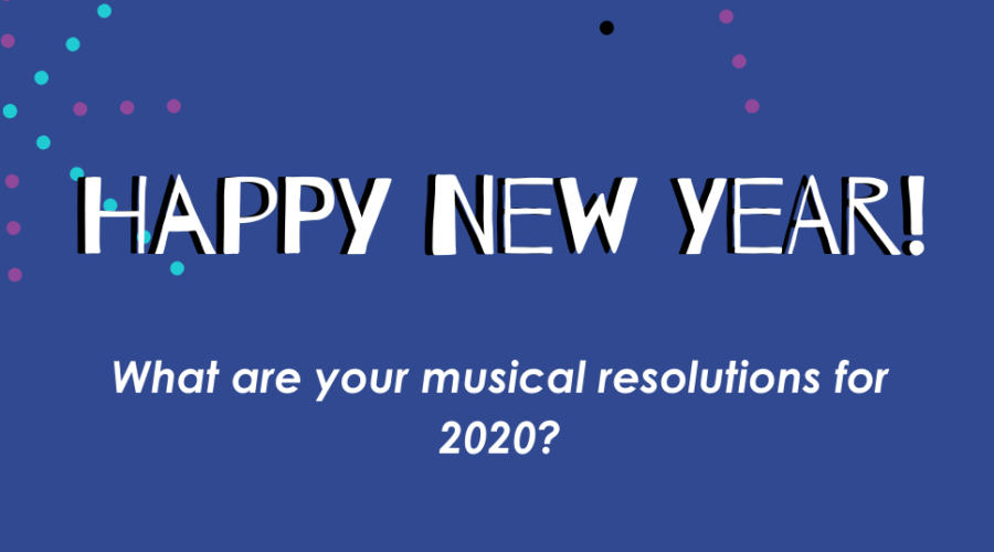 New Years Resolutions Can Be Musical Too!