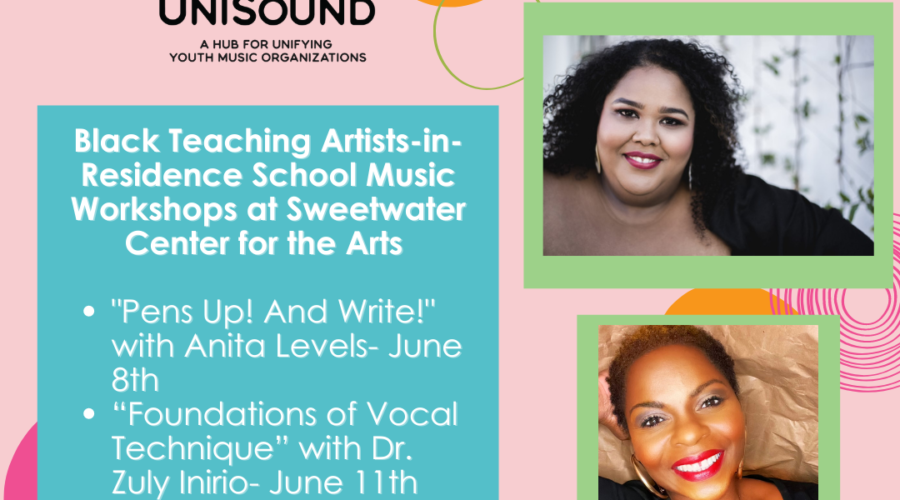 Sweetwater Center for the Arts Announces Partnership with UniSound’s Black Teaching Artist in Residence Program (BTAR) to Relaunch Music Program