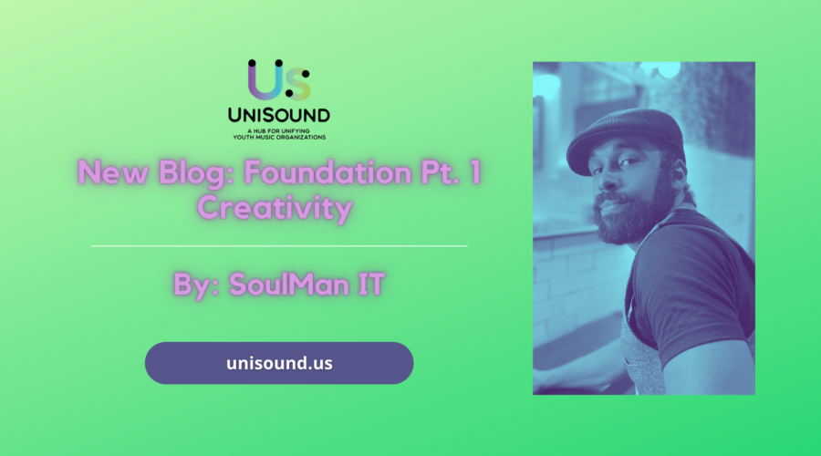 Foundation Pt. 1- Creativity