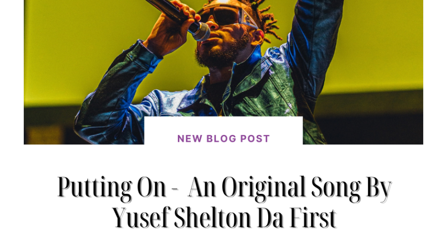 Putting On – Yusef Shelton